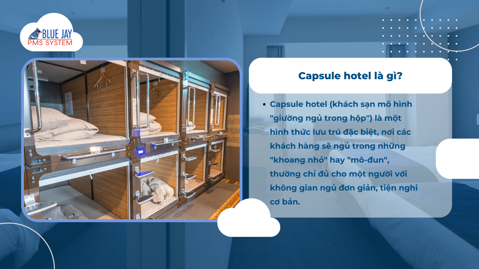 capsule hotel là gì